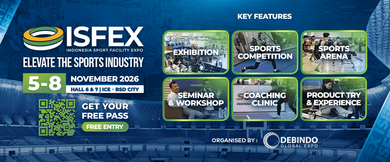 ISFEX Indonesia Sport Facility Expo - Elevate the Sports Industry